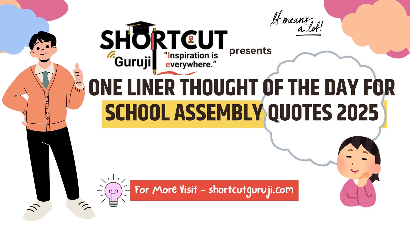One Liner Thought of the Day for School Assembly Quotes 2025